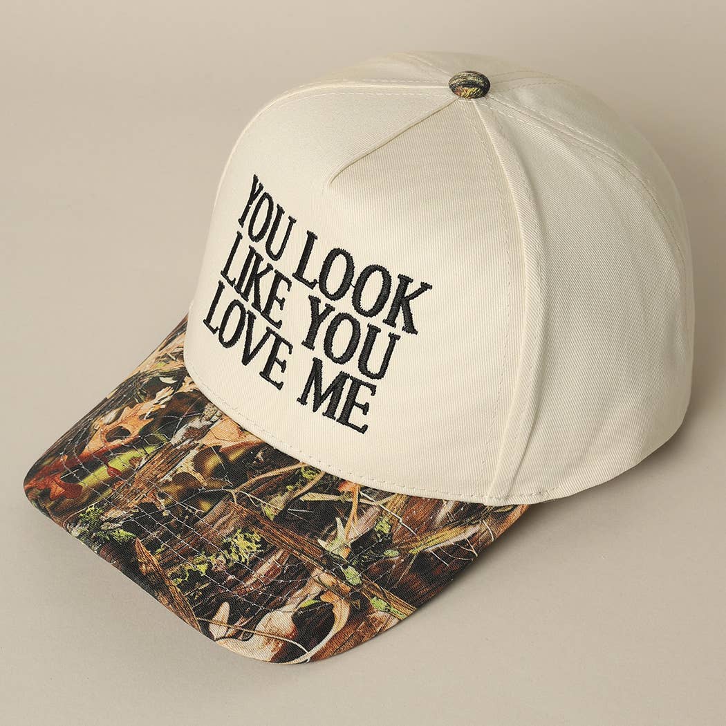 You Look Like You Love Me Embroidery Camo Trucker: CAMO-BLACK / ONE SIZE