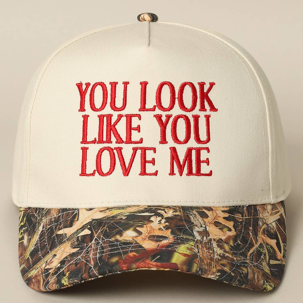 You Look Like You Love Me Embroidery Camo Trucker: CAMO-BLACK / ONE SIZE