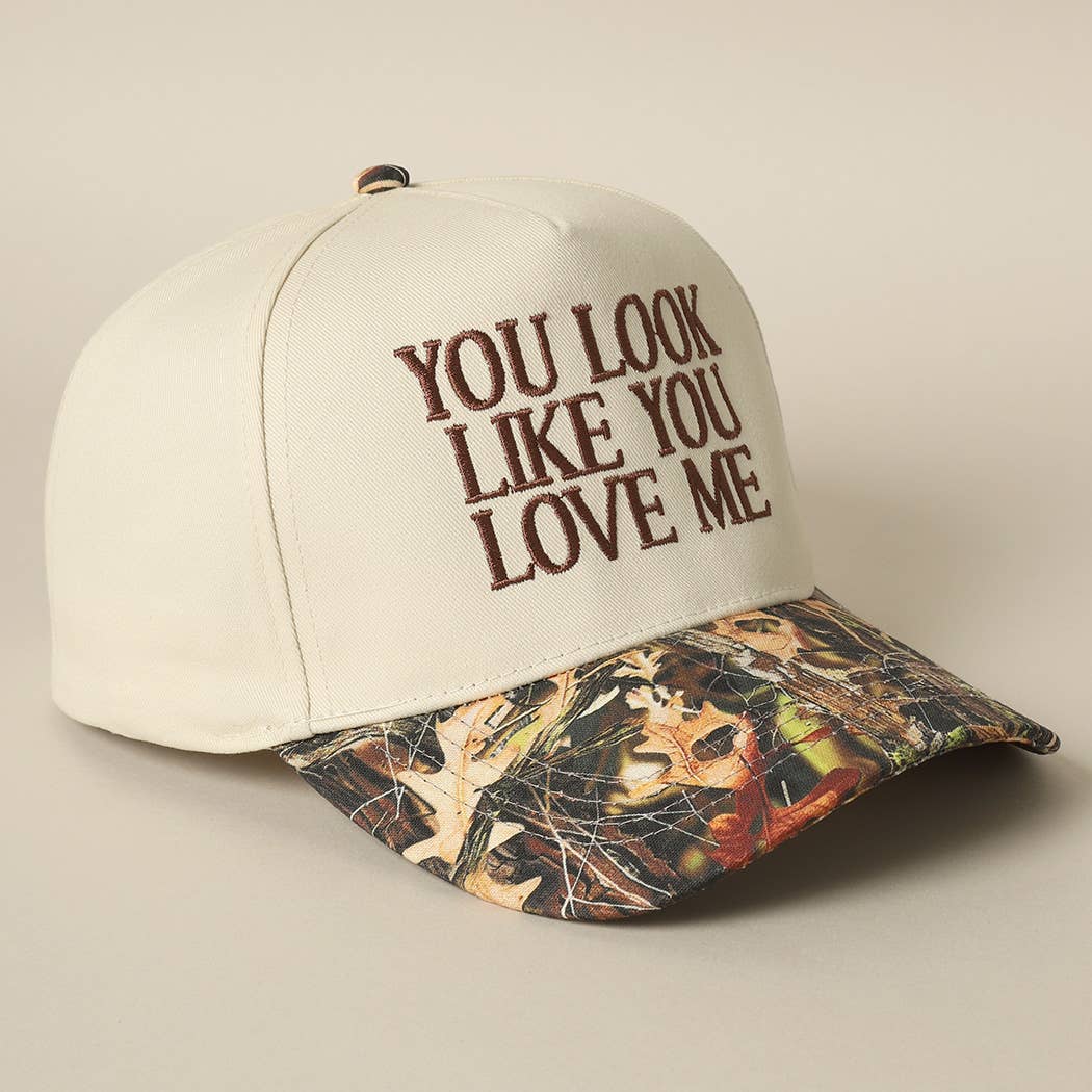 You Look Like You Love Me Embroidery Camo Trucker: CAMO-BLACK / ONE SIZE